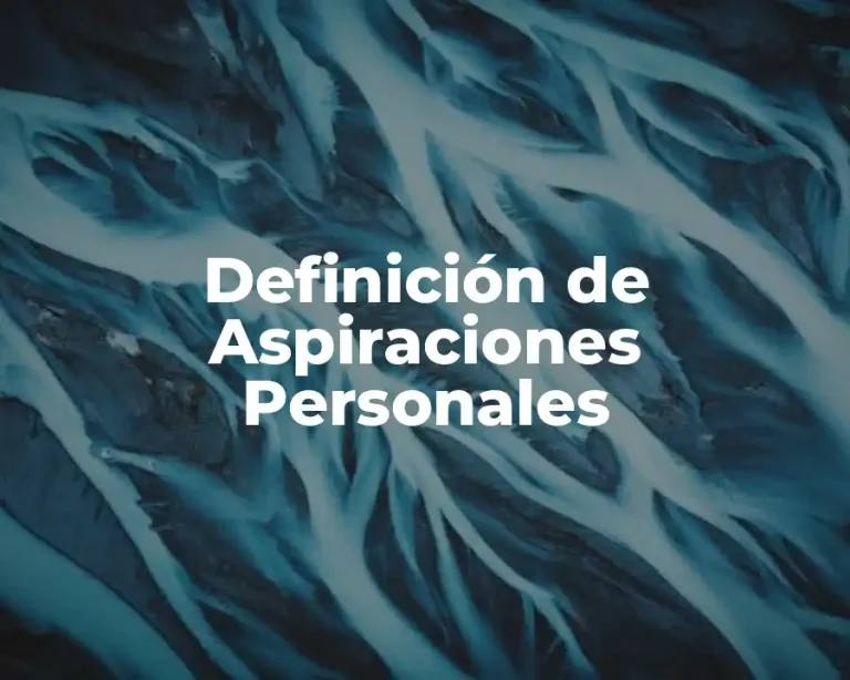 Definición de Aspiraciones Personales