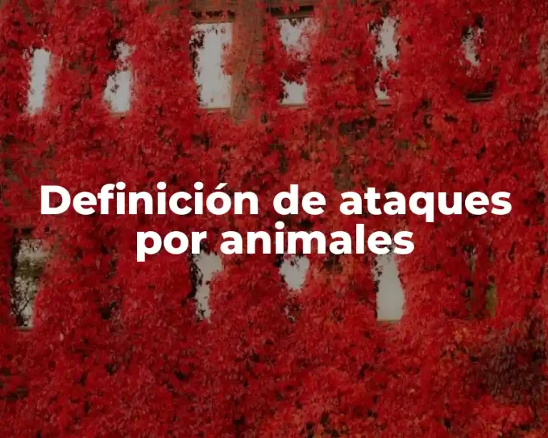 Definición de ataques por animales