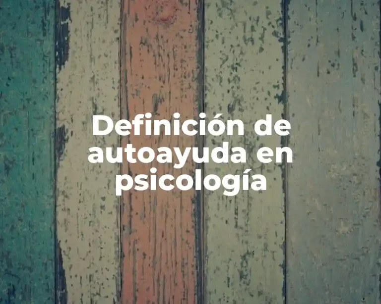 Definición de autoayuda en psicología