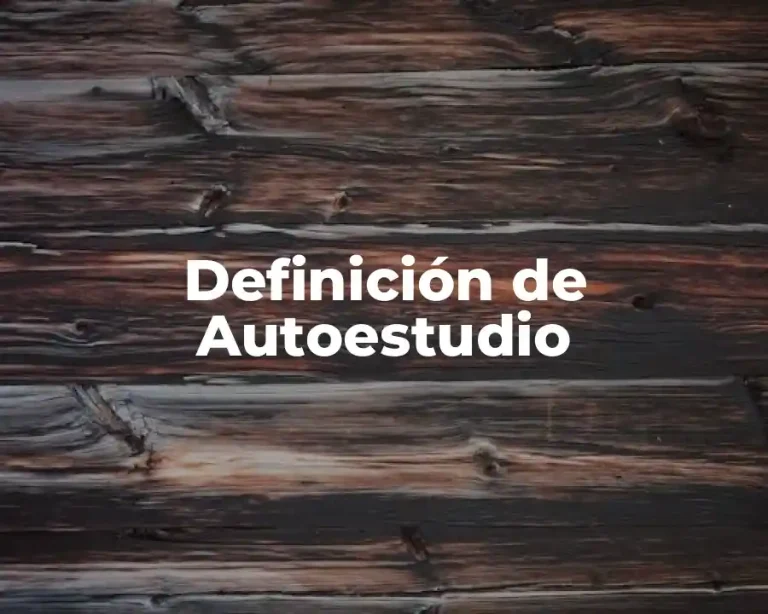 Definición de Autoestudio