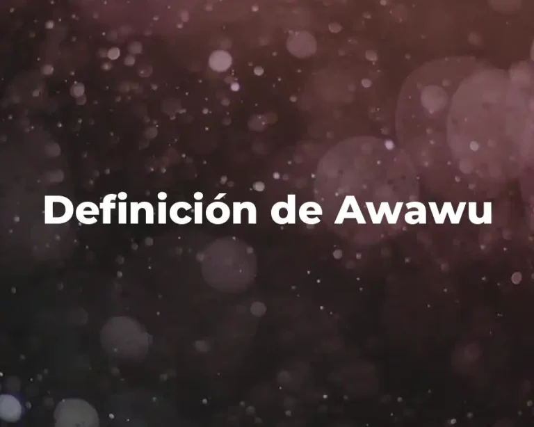 Definición de Awawu