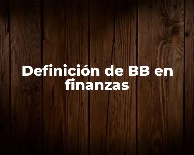 Definición de BB en finanzas