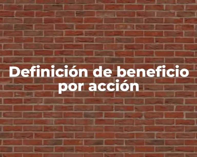 Definición de beneficio por acción
