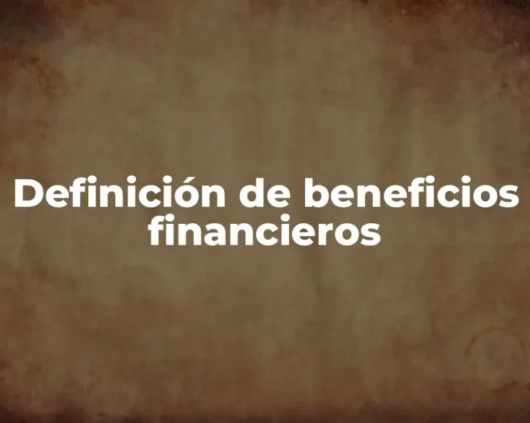Definición de beneficios financieros