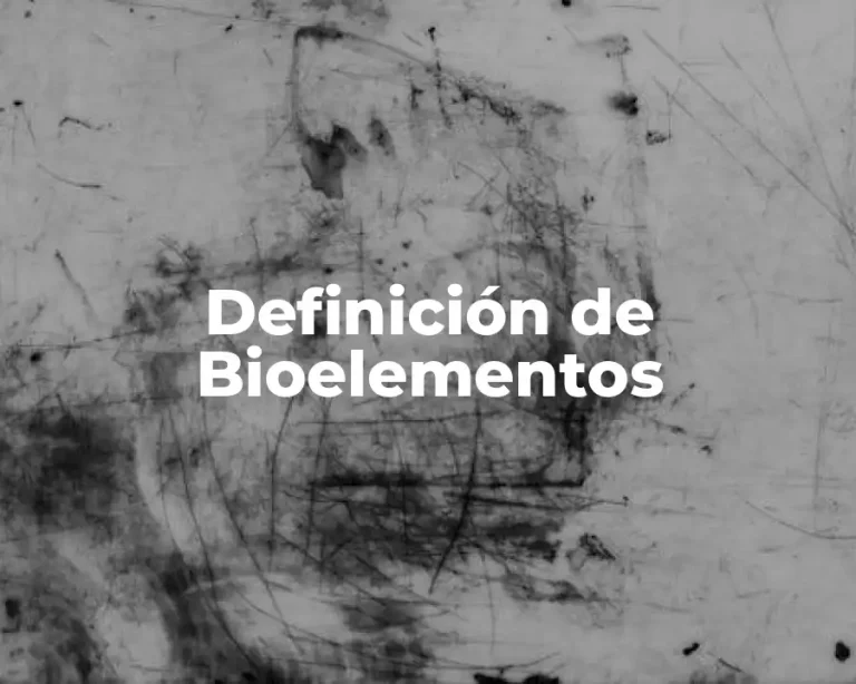 Definición de Bioelementos