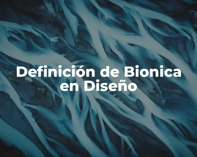 Definición de Bionica en Diseño