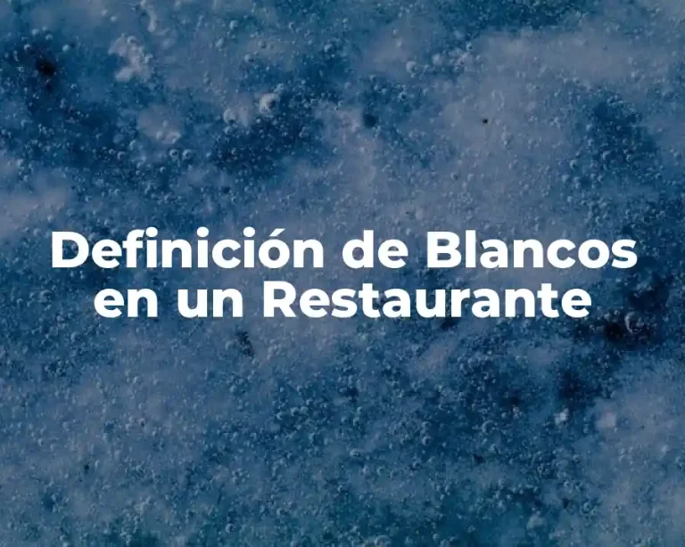 Definición de Blancos en un Restaurante