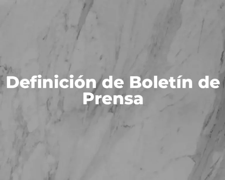 Definición de Boletín de Prensa
