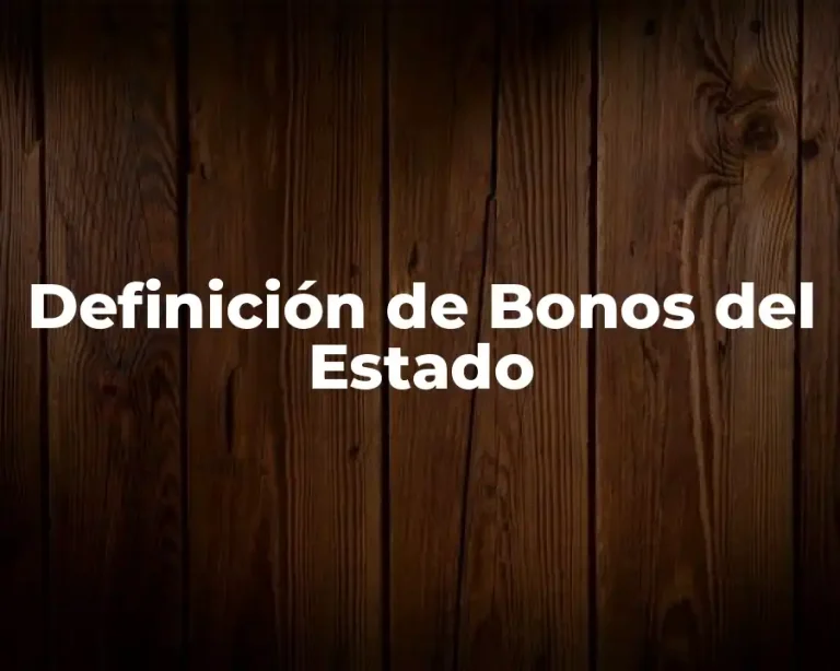 Definición de Bonos del Estado