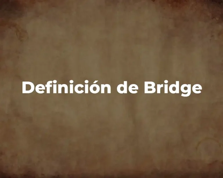Definición de Bridge