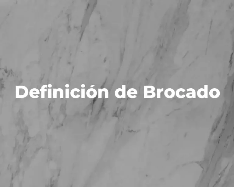 Definición de Brocado