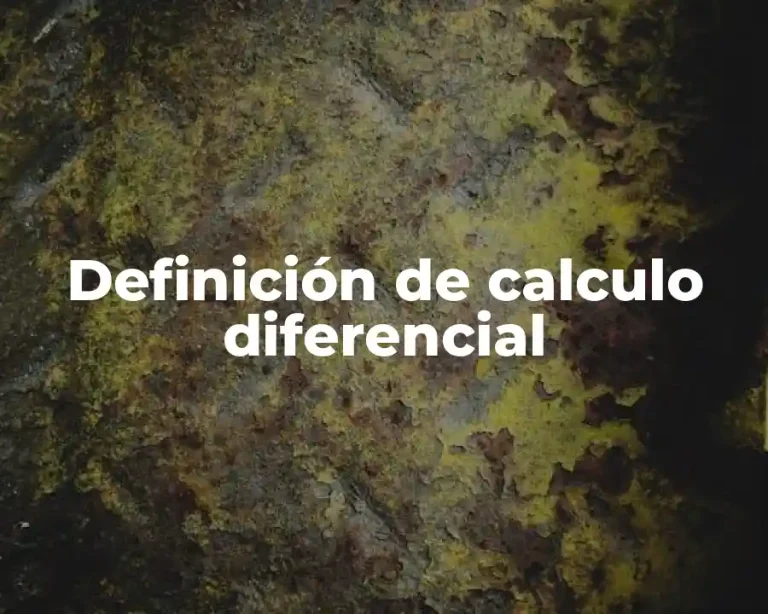 Definición de calculo diferencial