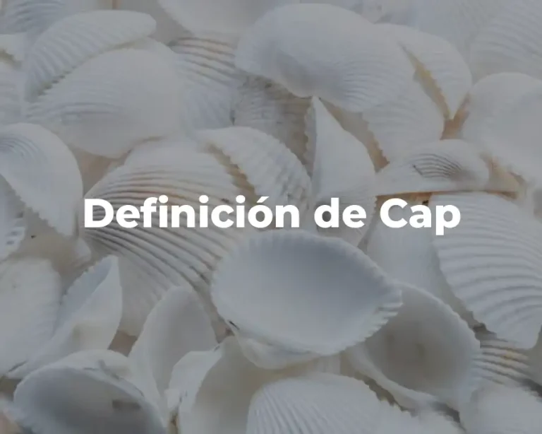 Definición de Cap