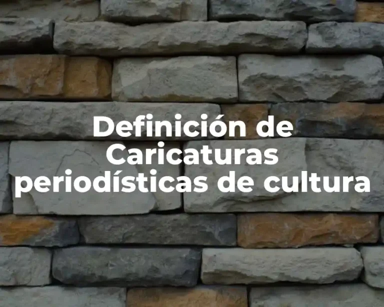 Definición de Caricaturas periodísticas de cultura