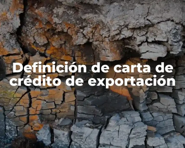 Definición de carta de crédito de exportación