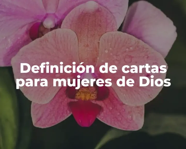 Definición de cartas para mujeres de Dios