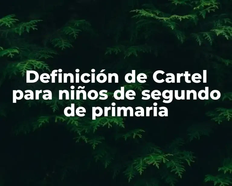 Definición de Cartel para niños de segundo de primaria