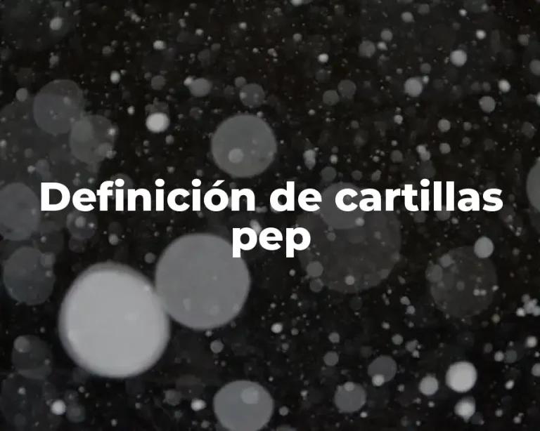 Definición de cartillas pep