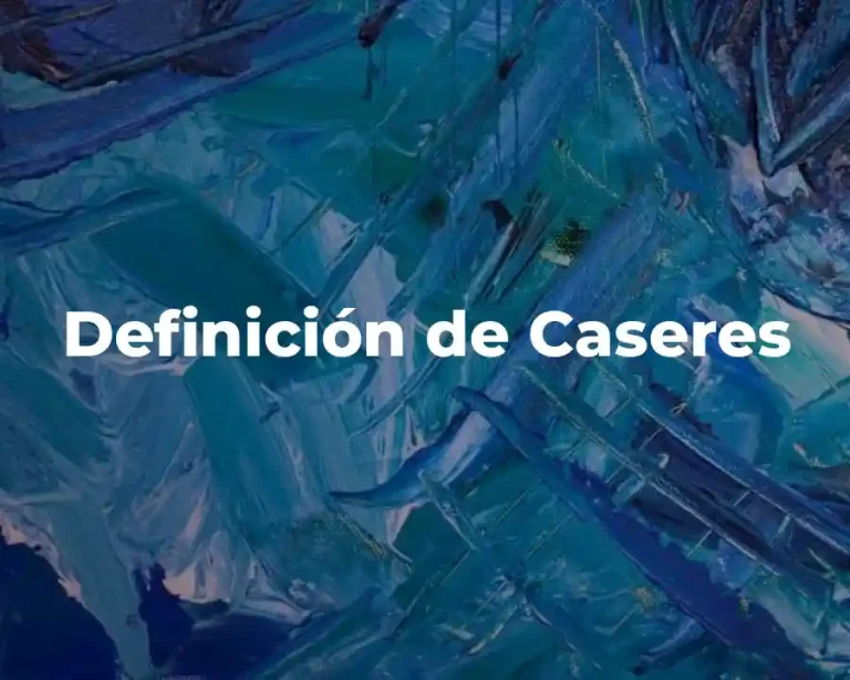 Definición de Caseres