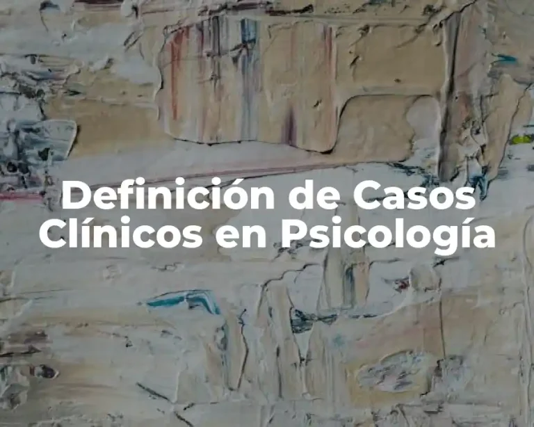 Definición de Casos Clínicos en Psicología