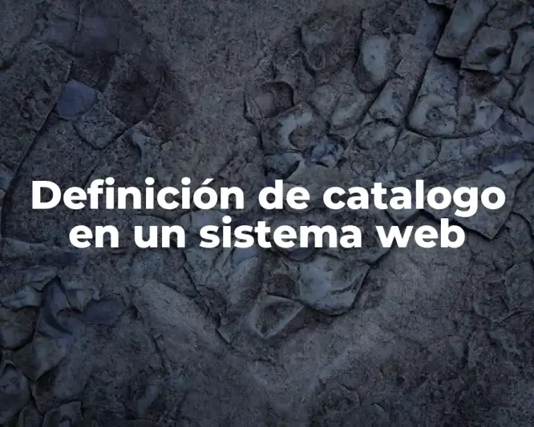 Definición de catalogo en un sistema web