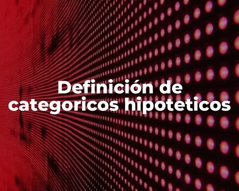 Definición de categoricos hipoteticos