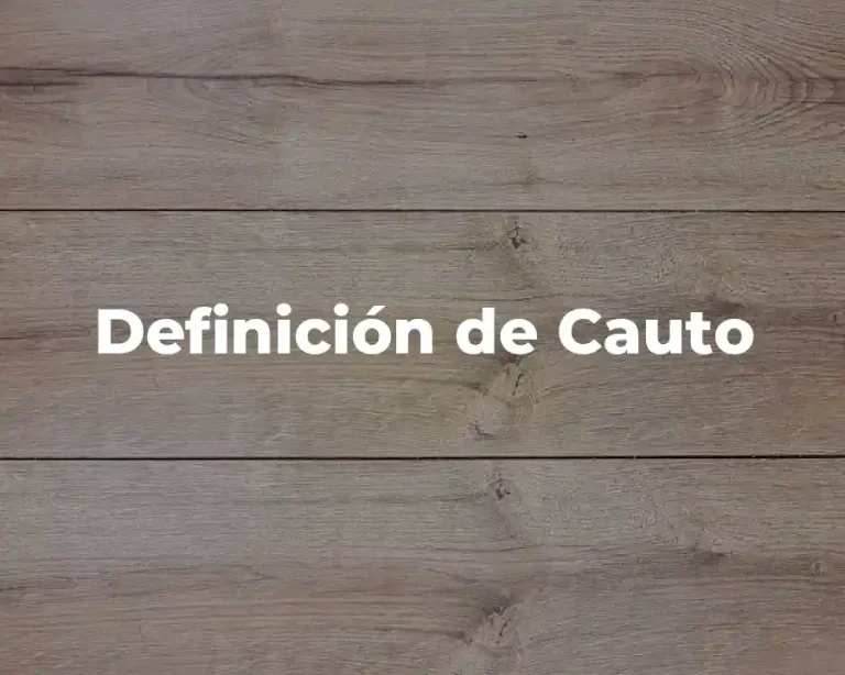 Definición de Cauto