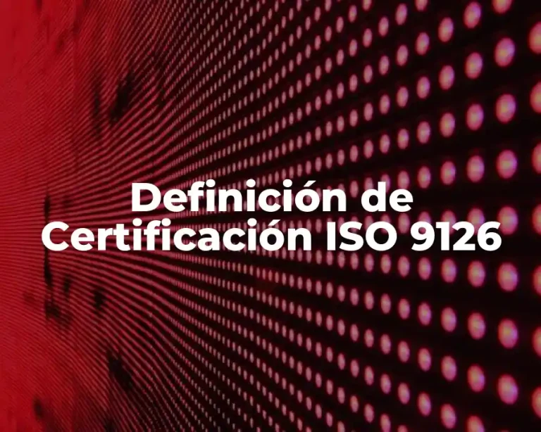 Definición de Certificación ISO 9126