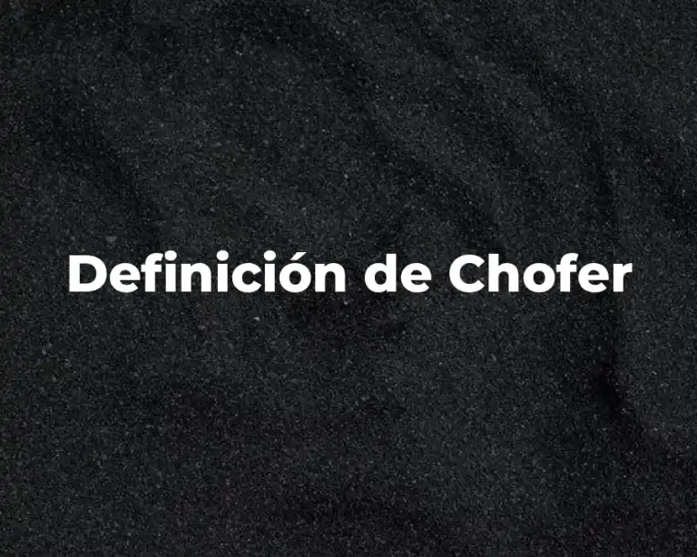 Definición de Chofer