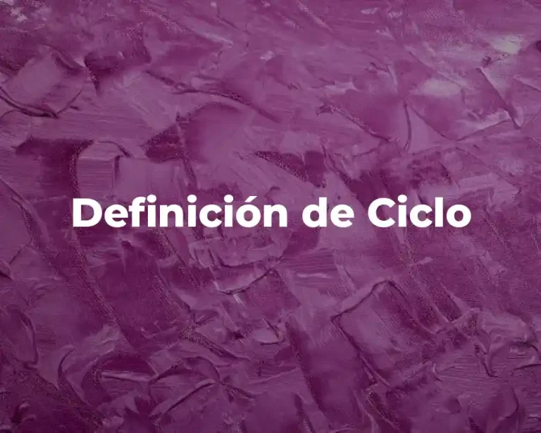 Definición de Ciclo
