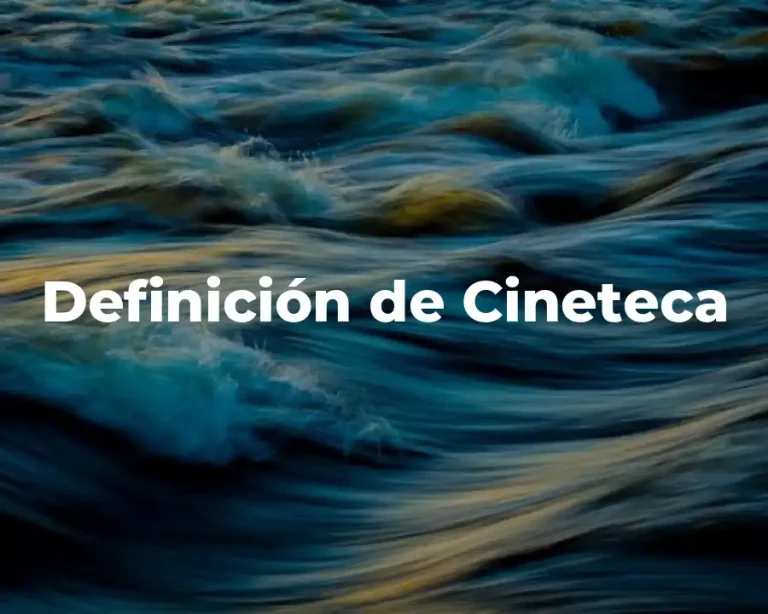Definición de Cineteca