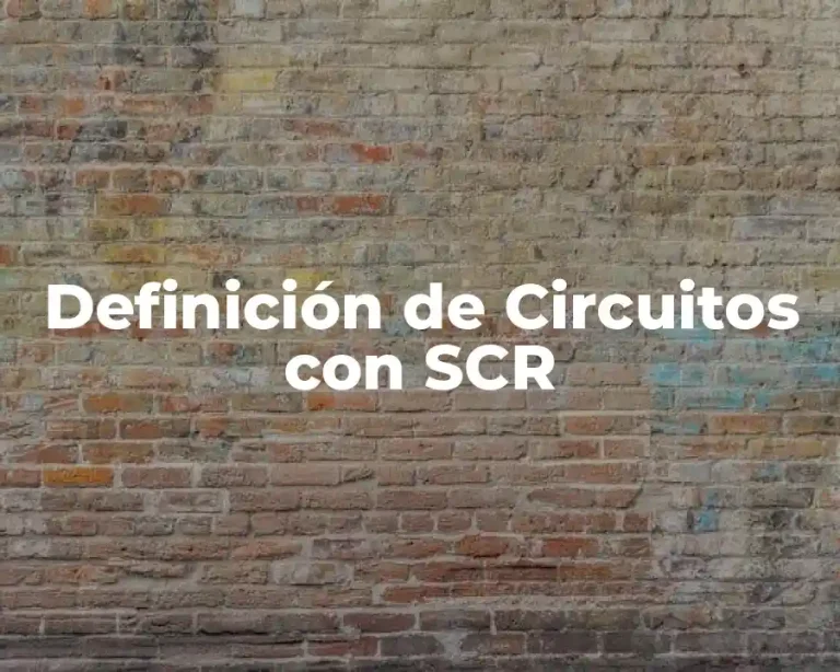 Definición de Circuitos con SCR