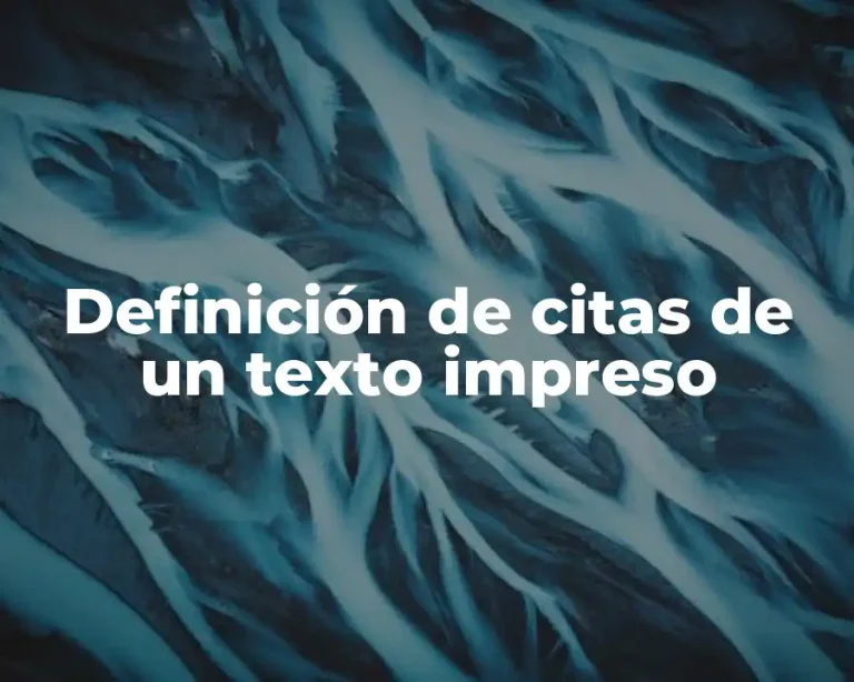 Definición de citas de un texto impreso