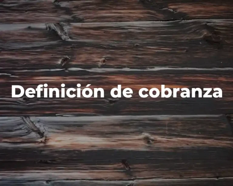 Definición de cobranza