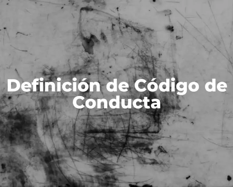 Definición de Código de Conducta