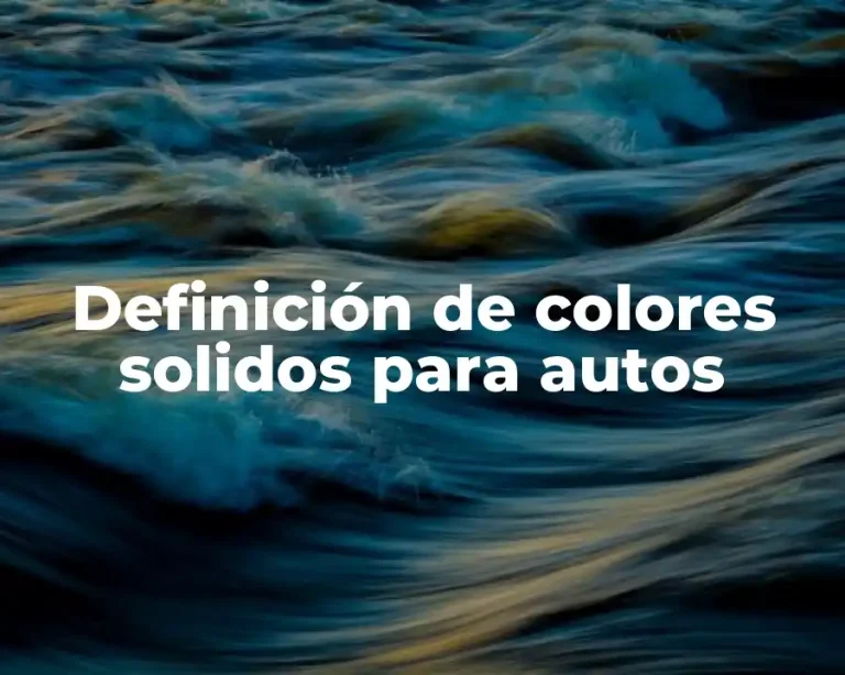 Definición de colores solidos para autos