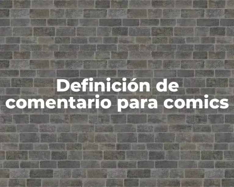 Definición de comentario para comics