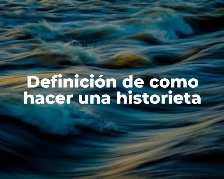 Definición de como hacer una historieta