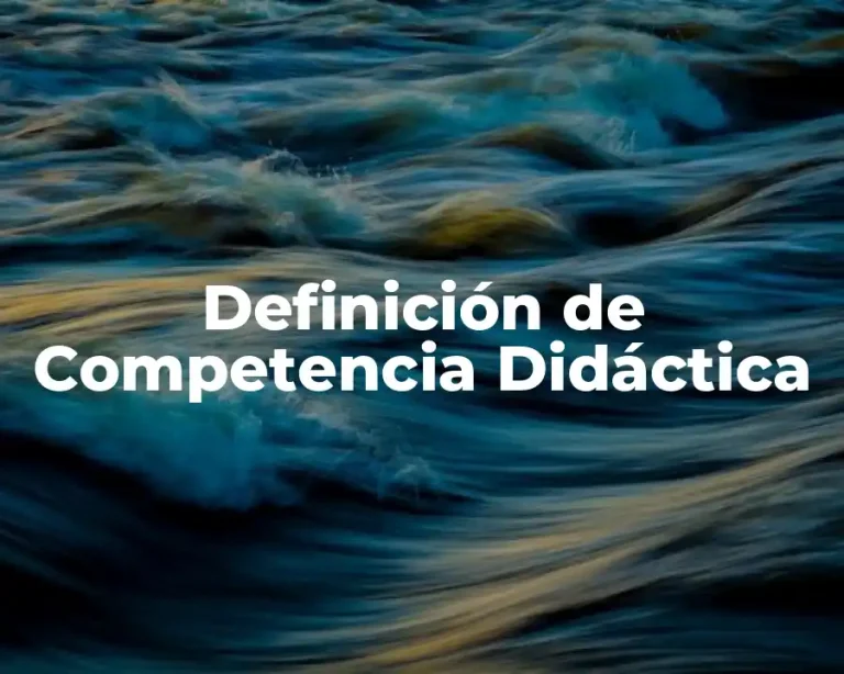 Definición de Competencia Didáctica