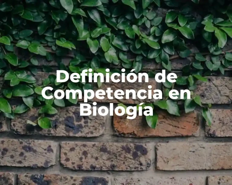Definición de Competencia en Biología