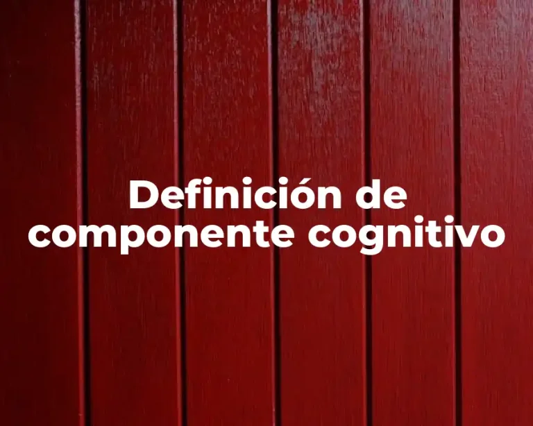 Definición de componente cognitivo