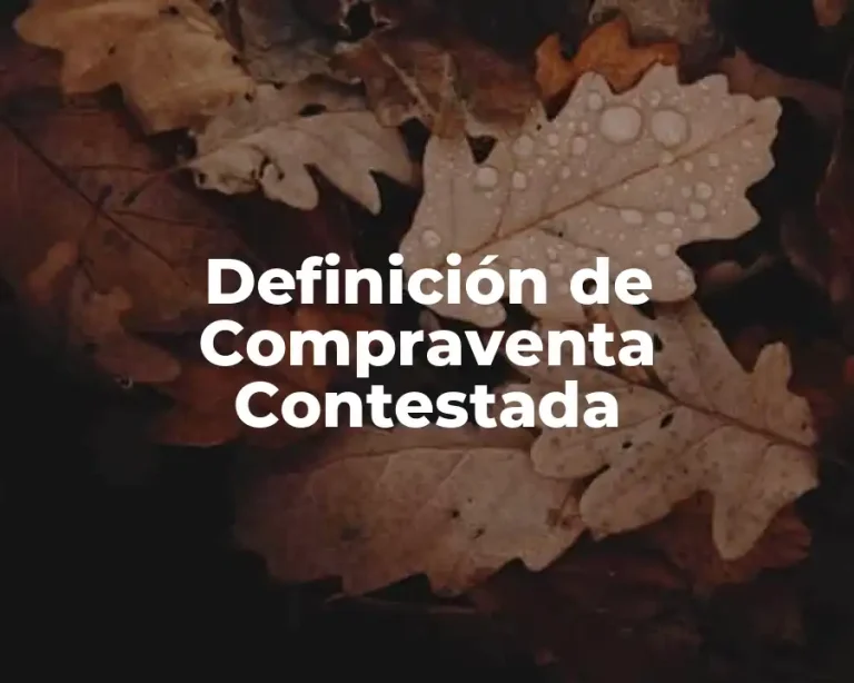 Definición de Compraventa Contestada