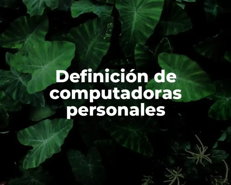 Definición de computadoras personales