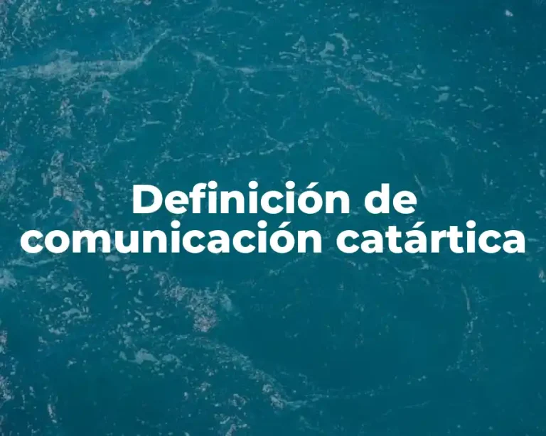 Definición de comunicación catártica