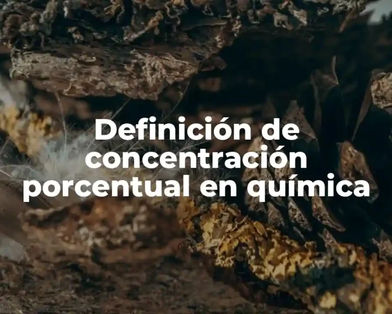 Definición de concentración porcentual en química