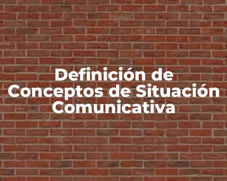 Definición de Conceptos de Situación Comunicativa