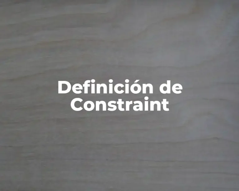Definición de Constraint
