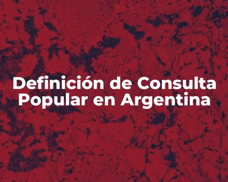 Definición de Consulta Popular en Argentina