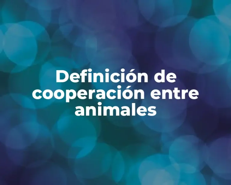 Definición de cooperación entre animales