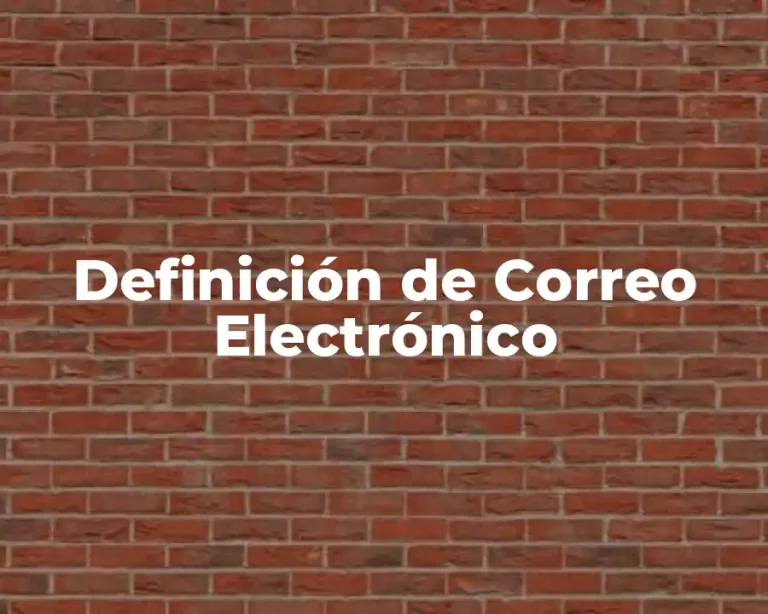 Definición de Correo Electrónico